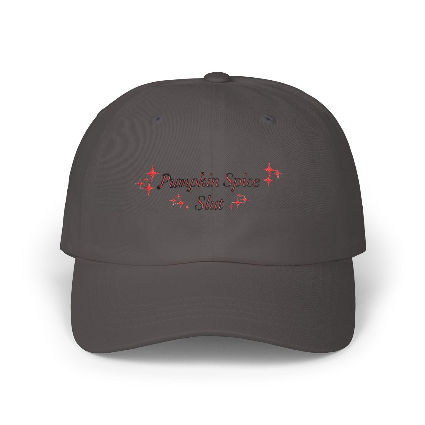 Pumpkin Spice Slut Classic Dad Cap