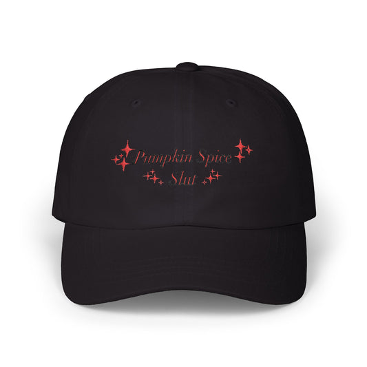 Pumpkin Spice Slut Classic Dad Cap