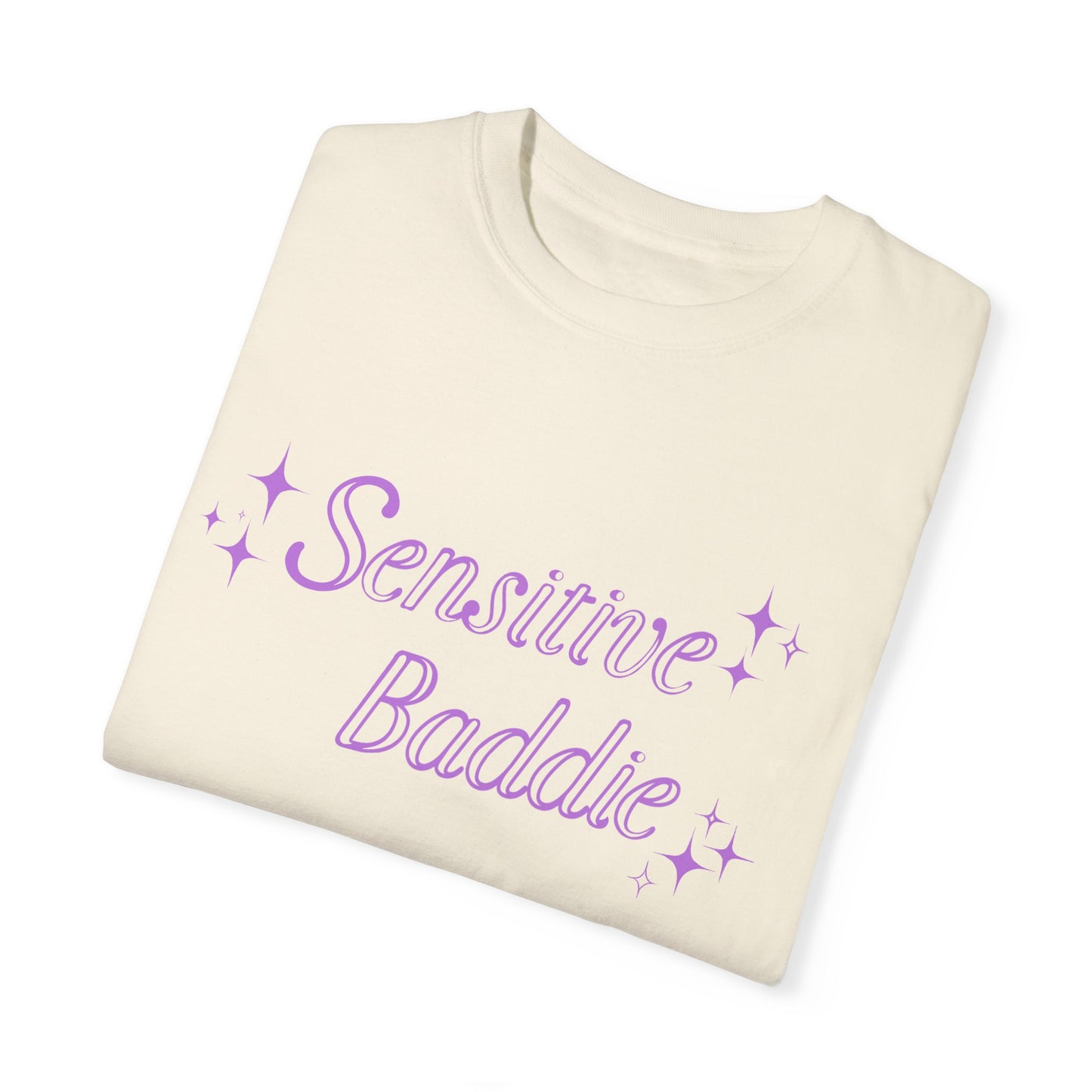 Sensitive Baddie T Shirt